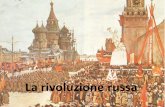La rivoluzione russa - Home page di Luciano Zappella rivoluzione russa.pdf · produzione agricola e ritorno di quella industriale ai livelli di prima della guerra. Con la NEP, Lenin