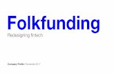 2017 folkfunding companyprofile - crowdfunding e crowdeconomyfolkfunding.com/presskit/FOLKFUNDING2017.pdf · di crowdfunding. Nata nel 2005, oggi è la più grande community italiana