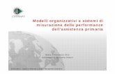 Modelli organizzativi e sistemi di misurazione delle ... · 9Livello di analisi ¨Livello aziendale meso (distretto/dipartimento) e non micro (MMG/PLS) 9Tecnica di ricerca ¨Questionario