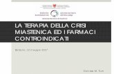 La terapia della crisi miastenica ed i farmaci controindicati · LA TERAPIA DELLA CRISI MIASTENICA ED I FARMACI CONTROINDICATI Bolzano, 12 maggio 2017 Dott.ssa M. Turri