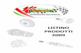 Listino Prodotti 2009 - bacciromano.com · Alfa Romeo 147 - 156 (Gr. N e Super-Produzione) 10/11 Lancia Thema - Fiat Coupè Turbo - Alfa 155 V6 - 164 - Coupe’ GTV 12 ... Leva cambio