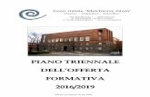 PIANO TRIENNALE DELL’OFFERTA FORMATIVA 2016/2019 · MACROAREE DI PROGETTO. A. INCLUSIONE e RECUPERO. B. DIFFERENZIAZIONE e AMPLIAMENTO. ... PARTECIPAZIONE studentesca: rappresentanze,