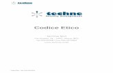 Codice Etico - Technetechne.mobi/wp-content/uploads/2016/08/Codice-Etico-Techne.pdf · Umani dell’ONU e con la Carta dei Diritti fondamentali dell’Unione Europea. ... Il rispetto