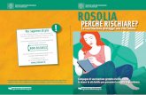 Regione ER Rosolia 07 leaflet - dottorvetere.it · le donne in età fertile per prevenire la rosolia in gravidanza.! amiglia, al ... La rosolia è una malattia infettiva causata da