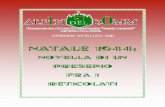 STRENNA NATALE 1944 - Alpini Milano Centro · l’animo e, visto appunto lo spirito del Natale, non può mancare un lieto fine. ... le – gli aiuti necessari, come invece accadde