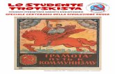 SPECIALE CENTENARIO DELLA RIVOLUZIONE RUSSA · LO STUDENTE TROTSKISTA - N.2 – SPECIALE CENTENARIO DELLA RIVOLUZIONE RUSSA PAG.2 INDICE: ... l'8 novembre 1917, venne istituito il