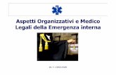 Aspetti Organizzativi e Medico Legali della Emergenza interna · LA ANATOMIA PATOLOGICA E I RISCONTRI DIAGNOSTICI. ... Rapporti di lavoro Configurazione degli equipaggi Incidenti