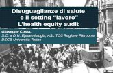 e il setting “lavoro” L’health equity audit · Infarto miocardico acuto a Torino, 2009 Rivascolarizzazione ... Disuguaglianze tra italiani e immigrati nell’incidenza di infortuni
