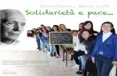 Ricordiamo Mario Lodi Solidarietà e pace · “diventare miliardario!”. Sogno, condiviso dagli altri bambini, ... Al centro del suo pensiero c’era la volontà di dare dignità