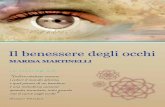 Premessa - Dott.ssa Marisa Martinellimarisamartinelli.it/.../2016/09/libro-il-benessere-degli-occhi.pdf · carico degli occhi, e della delicata quanto sofisticata funzione visiva.