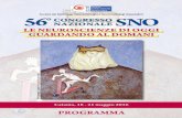 COMITATI - iscrizioni.it · 56° Congresso Nazionale SNO – Catania 18-21 maggio 2016 Pagina 4 14.20 – 14.40 Difficoltà diagnostiche nella patologia ostruttiva vertebro-basilare