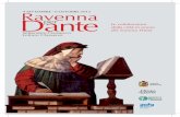 4 SETTEMBRE - 6 OTTOBRE 2012 Ravenna Dante per · lizzate per l’edizione La Divina Commedia Illustrata, curata da Corrado Ricci nel 1898. Il volume estremamente innovativo per i