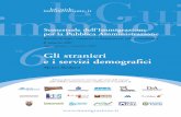 Gli stranieri e i servizi demografici - Caritas Italiana · • Decreto Ministero Interno 26 luglio 2007 Modalità di presentazione della dichiarazione di presenza resa dagli stranieri