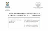 Applicazione della procedura di analisi di sicurezza preventiva … · 2015-10-05 · Applicazione della procedura di analisi di sicurezza preventiva alla SP IX “Quinzanese” Universitàdegli