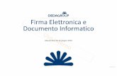 Firma Elettronica e Documento Informatico - aslal.it PowerPoint Firma Elettronica.pdf · comuni per le firme elettroniche, l’autenticazione web ed i relativi servizi fiduciari per