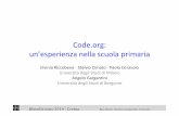 Code.org: un’esperienza nella scuola primariawin.ictrescorecremasco.eu/mediaexpo/mediaexpo 2014/presentazione... · Code.org: un’esperienza ... • Pianifica in base alla tecnologia