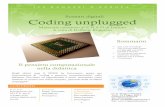 Scenari digitali Coding unplugged - icragazzideuropa.it · l'introduzione di "coding e pensiero computazionale" nella ... 2. essi sono destinati alla programmazione di un software