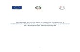 Manuale per la presentazione gestione rendicontazione FSE · normativa dell’Unione europea, nazionale e regionale - governano le procedure di presentazione, ... Il Manuale intende