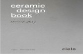 Ceramic Design Book News 2017 - caimiinternational.com · Polvere Fango Cipria Cacao Canapa Nero Matt Nero Matt Bronzo Spazzolato Bronzo Spazzolato 01 lavabo \ washbasin materiale