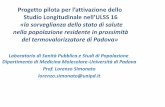 Progetto pilota per l’attivazione ... - Comune di Padova · «la sorveglianza dello stato di salute nella popolazione residente in prossimità del termovalorizzatore di Padova»