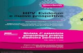 HPV: Evidenze e nuove prospettive - aogoi.it · Realizzato con il supporto non condizionante di SPMSD Rivista di ostetricia g ine col apr t e medicina perinatale Coordinatore Scientiﬁco: