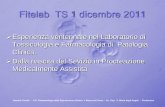 Fitelab TS 1 dicembre 2011 · informato alla crioconservazione con ... Fivet/IVF (inseminazione in vitro) ICSI ... cioè per la microiniezione dello