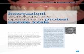 Innovazioni tecnologiche e operative in protesi mobile totale · renti alla protesi rimovibile e le resine dentali, riguardo tutti i loro campi di applicazione. ... le impronte sono