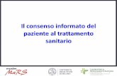 Il consenso informato del paziente al trattamento sanitariomastermars.it/private/materialeLezioni/1386088445086015900.pdf · Il fondamento di liceità del trattamento medico-chirurgo