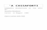 'A CASSAFORTI - Attori per caso-Index · Web view'A CASSAFORTI Commedia dialettale in tre atti di: Rosolino Randazzo Carini 31 Maggio 1985 (Opera tutelata dalla SIAE) 'A CASSAFORTI