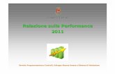 Relazione sulla Performance 2011 - comune.vigevano.pv.it · Dagli obiettivi strategici agli obiettivi operativi ... La prospettiva dell’innovazione e dell’apprendimento permette