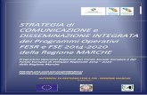 STRATEGIA DI COMUNICAZIONE, …luglio2016.europa.marche.it/Portals/0/Documenti/FSE-CdS...Strategia di Comunicazione e Disseminazione integrata dei Programmi Operativi FESR e FSE 2014-2020