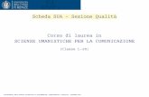 Scheda SUA - Sezione Qualità Corso di laurea in SCIENZE UMANISTICHE PER LA COMUNICAZIONE · 2018-04-20 · Coordinamento delle Funzioni direzionali di Programmazione, Organizzazione
