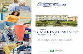 Centro “S. MARIA AL MONTE - gestionale.lacasadiriposo.it giugno... · l un reparto di Riabilitazione Generale e Geriatrica (RGG), che accoglie pazienti che necessitano di riabilitazione