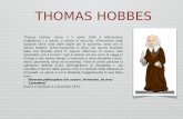 THOMAS HOBBES - istitutostatalepitagora.edu.it · GEOMETRISMO POLITICO Tale espressione indica il procedimento tipico della filosofia di Hobbes, che parte da pochi postulati, o assiomi,