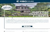 GIAPPONE TRADIZIONE E LIBERTÀ - kibotours.com · GIAPPONE TRADIZIONE E LIBERT ... caratteristiche di Kyoto, la città dei templi, con la sua storia millenaria, e le sue tradizioni,