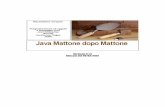 Versione 0.1.5 Rilascio del 09/03/2001 - istitutopalatucci.it - Mattone dopo mattone.pdf · Massimiliano Tarquini tarquini@all-one-mail.net 4 Gli sponsor di Java Mattone Dopo Mattone