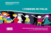 I FEMICIDI IN ITALIA - femicidiocasadonne.files.wordpress.com · in Italia che l’Istituto nazionale di statistica e il Di-partimento delle Pari Opportunità della Presidenza del