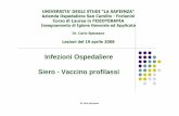 Infezioni Ospedaliere Siero - Vaccino profilassidigilander.libero.it/fisioterapiad/C__Documents and Settings... · definizioni standard con l’avvio di un sistema di sorveglianza