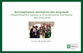 Sorveglianza sanitaria dei migranti Dipartimento Igiene e ...opicomo.it/wp-content/uploads/2017/03/SEMINARIO-2017.pdf · Nel 20% circa dei sottoposti a screening tubercolare è stata