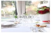 La filosofia dei servizi di Catering & Banqueting si ... · La filosofia dei servizi di Catering & Banqueting si traduce nel “Servire il meglio come a casa propria”. La pinzimonio
