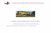 Carta dei Servizi 2013-fLAVIA - Casa di Riposo Monticello · La Casa di Riposo di Monticello è parte dell’Azienda Speciale del Comune di Monticello ... ai sensi del DPR 616/77