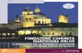 FONDAZIONE COMUNITÀ MANTOVANA ONLUS · è una delle 15 Fondazioni costituite su iniziativa della Fondazione Cariplo. ... PRESENTAZIONE. 3 CONSIGLIO DI AMMINISTRAZIONE Carlo Zanetti