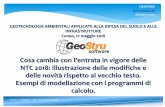 GEOTECNOLOGIE AMBIENTALI APPLICATE ALLA DIFESA …download.geostru.eu/Corsi/Presentazione Cuneo 17 Mag 2018.pdf · • Principali novità delle NTC 2018 in geotecnica, geologia e