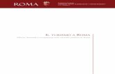IL TURISMO A ROMA - comune.roma.it · Il turismo a Roma Pag. 3 Ragioneria Generale - I Direzione “Sistemi di pianificazione e controllo finanziario” - U.O. Statistica Esercizi