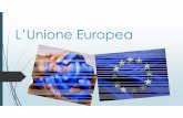 L’Unione Europea - donboscolegnago.it€™Unione-Europea.pdf · del Carbone e dell’Acciaio) 1957: con il Trattato di Roma la CECA diventa CEE (Comunit ... hanno valore di legge