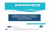 Intellectual Output 1/Attività 3: Modulo formativo per i ...aquapath-project.eu/wp-content/uploads/2016/05/AQUAPATH_O1-A3... · 3.5.AQUA-LAB: Impariamo cos’è la SOSTENIBILITà