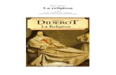 Denis Diderot La religiosa - - PAGINEROSA.TV · Tutta la vicenda che si snoda nel priorato di Suor Santa Cristina è un’eco del ... Mi hanno fatto l’elogio della sua sensibilità,