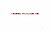 Gestione della Memoria - lia.disi.unibo.itlia.disi.unibo.it/Courses/sot1516/materiale/9-GestioneMemoria.pdf · Realizzazione della tabella delle pagine Problemi da affrontare •