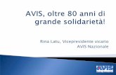 Rina Latu, Vicepresidente vicario AVIS Nazionale · La nostra Associazione ha, inoltre, promosso una raccolta fondi che ha superato i 760.000 euro! Con questa cifra AVIS ha finanziato