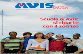 Scuola & Avis: si riparte con il sorriso 2008.pdf · SWG: Avis vuol dire dono per il 74% dei giovani Scuola: si riparte col nuovo “book” ... Puglia, Piemonte Basta un piccolo